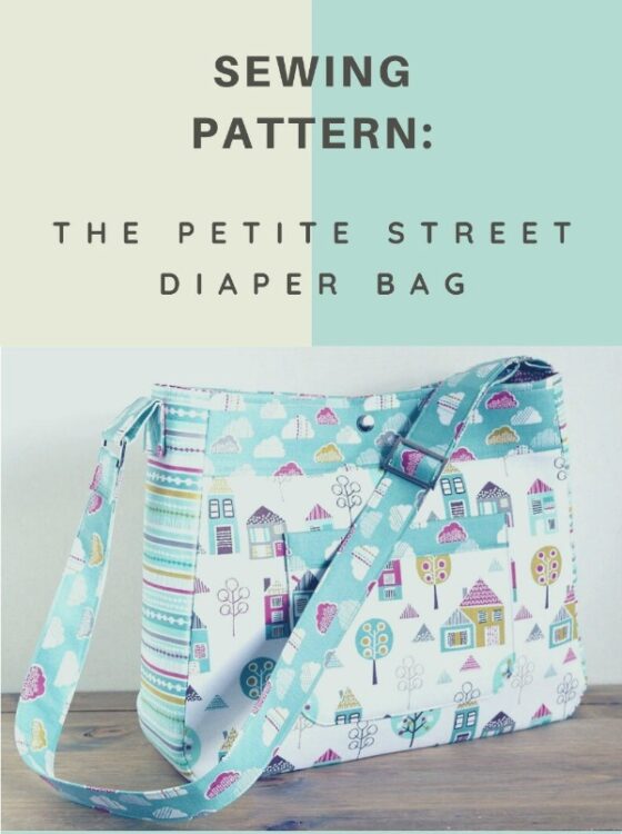 Petite Street Diaper Bag sewing pattern - Sew Modern Bags