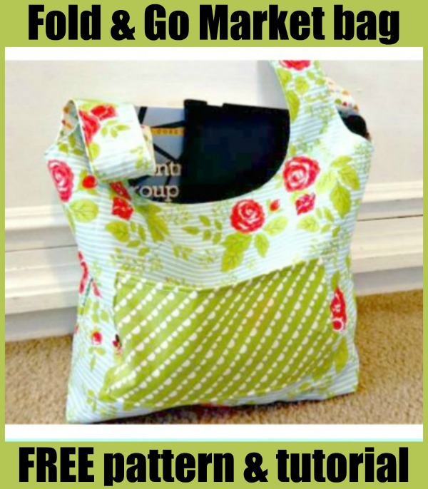 Fold and Go Market bag - FREE pattern & tutorial