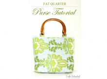 It's always great to work with fat quarters as you usually have plenty of them in your stash. Here's a great FREE tutorial to make a Fat Quarter Purse. For a beginner sewer, this tutorial is just what you have been looking for. 