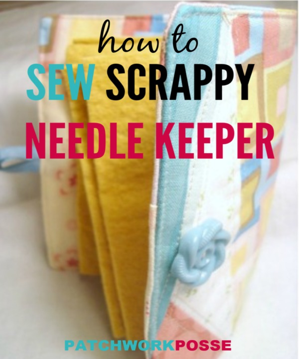 Scrappy Needle Keeper FREE sewing tutorial
