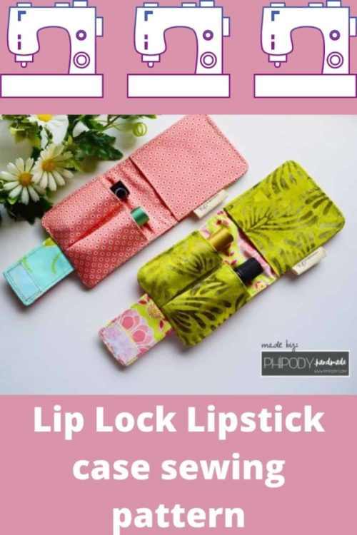 Lip Lock Lipstick case sewing pattern Sew Modern Bags
