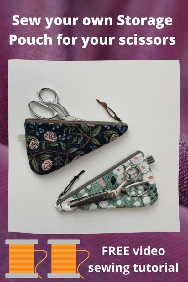 storage pouch for your scissors FREE video sewing tutorial