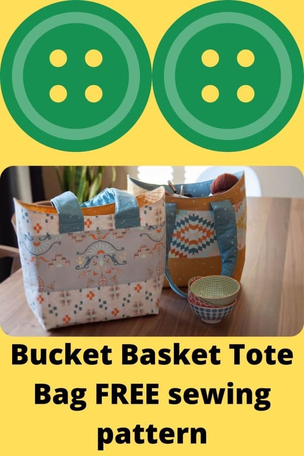 Bucket Basket Tote Bag FREE sewing pattern Sew Modern Bags