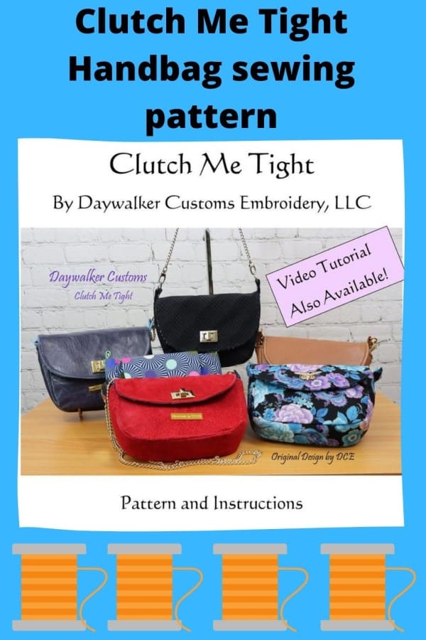 Clutch Me Tight Handbag sewing pattern