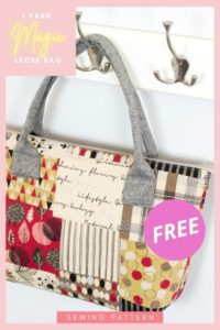 1 Yard Magic Lecre Bag FREE sewing pattern - Sew Modern Bags