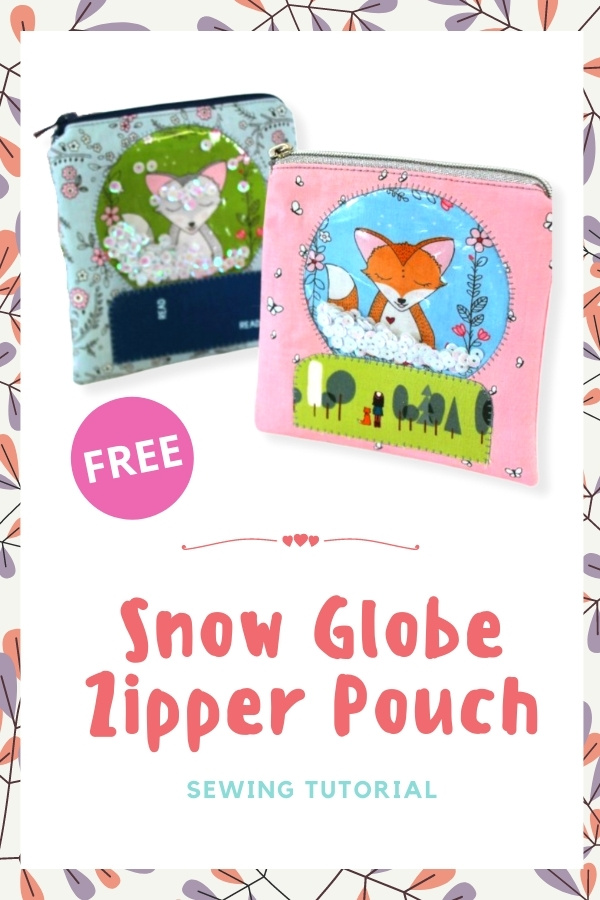 Snow Globe Zipper Pouch FREE sewing tutorial