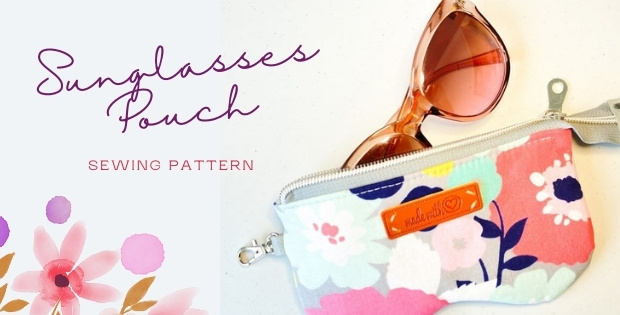 Sunglasses Pouch sewing pattern - Sew Modern Bags
