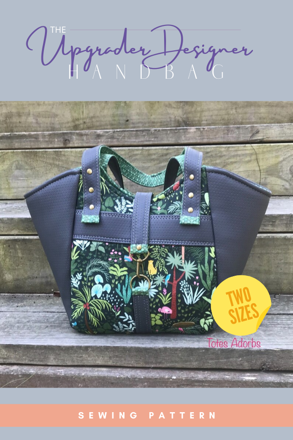 The Upgrader Designer Handbag pattern in 2 sizes - Sew Modern Bags