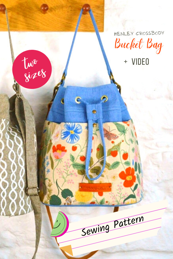 Henley Crossbody Bucket Bag sewing pattern (2 sizes and video).