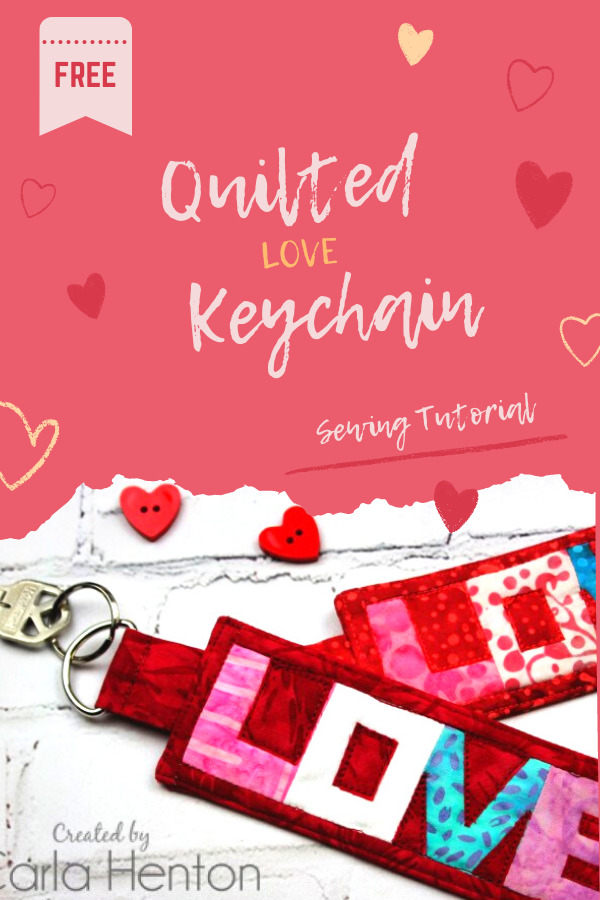 Quilted LOVE Keychain FREE sewing tutorial