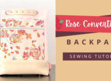 Rose Convertible Backpack sewing pattern