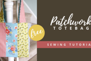 Patchwork Totebag FREE sewing tutorial