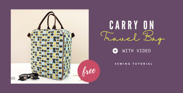 DIY Carry On Travel Bag FREE sewing tutorial (with video)