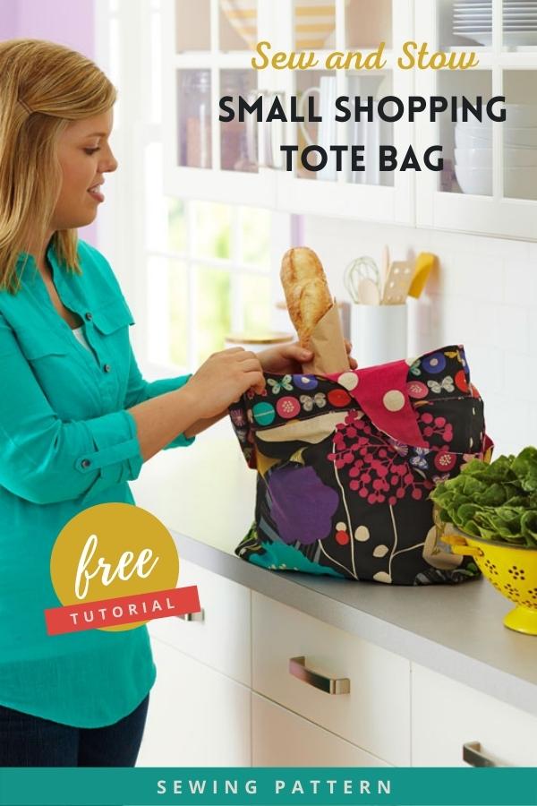 Sew and Stow Small Shopping Tote Bag FREE tutorial and pattern