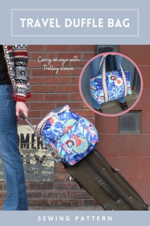 Travel Duffle Bag (Carry on size with trolley sleeve) sewing pattern ...