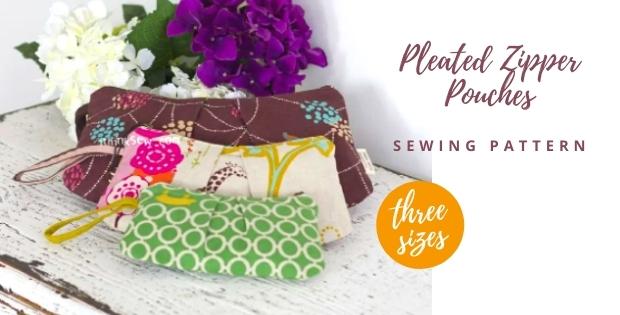 Pleated Zipper Pouches FREE sewing pattern (in 3 sizes) with video ...