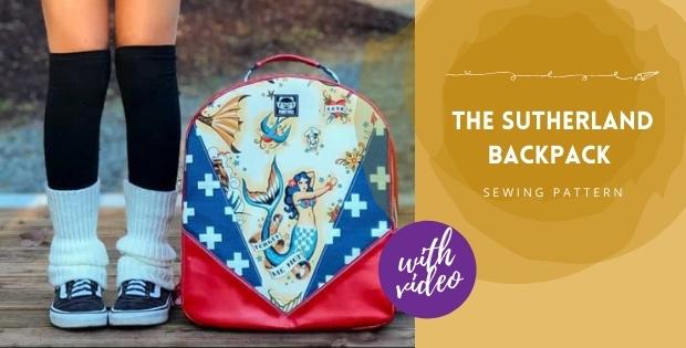 Sewing Pattern with video | The Sutherland Backpack