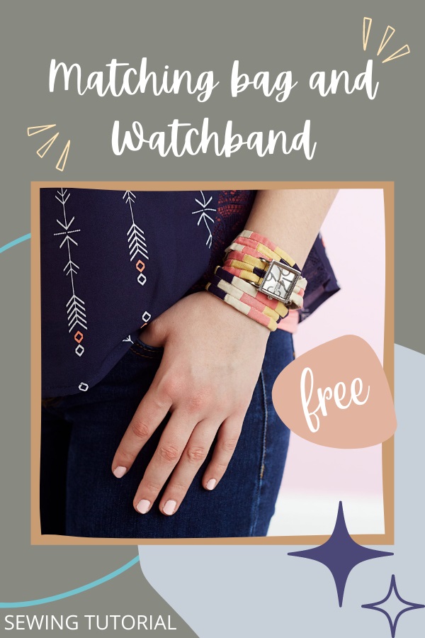 Matching bag and watchband FREE sewing tutorial