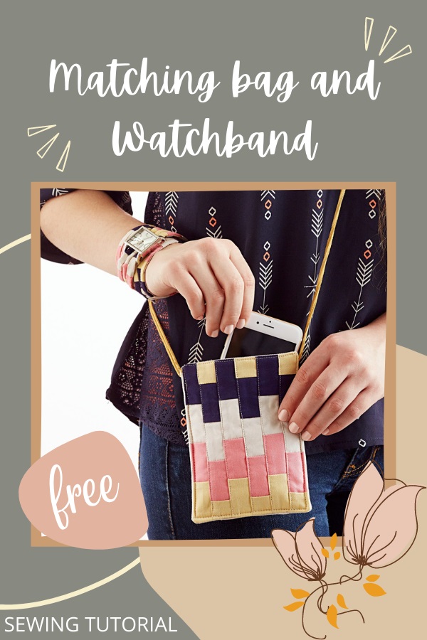 Matching bag and watchband FREE sewing tutorial