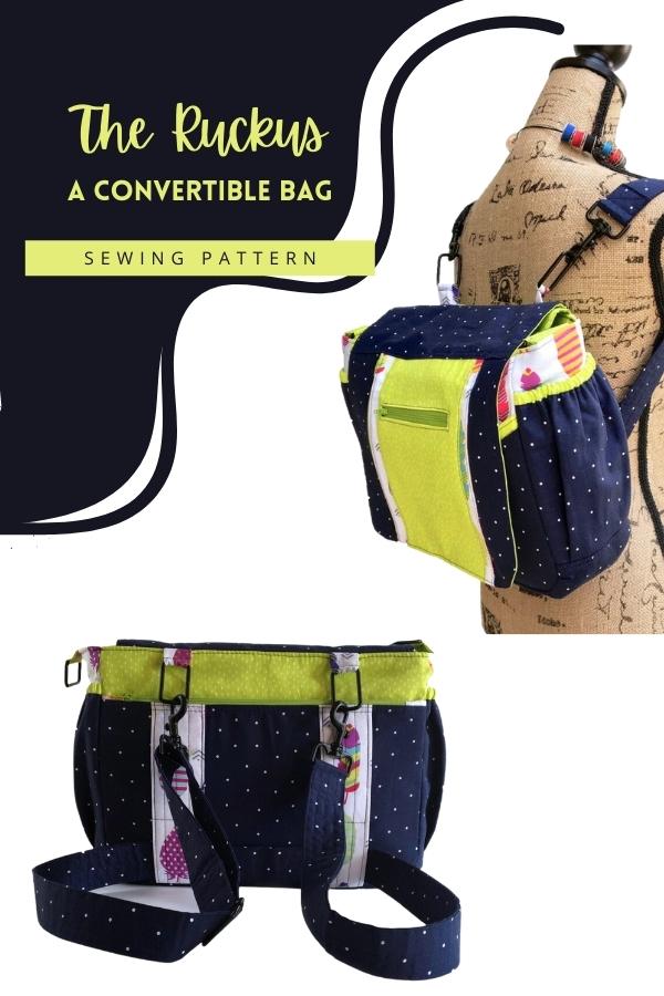 The Ruckus a convertible bag sewing pattern