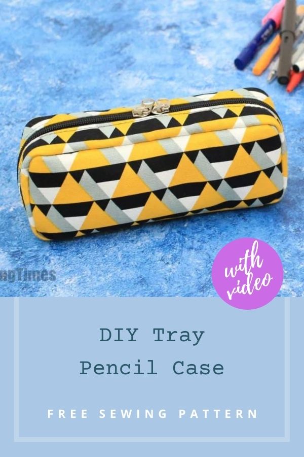 DIY Tray Pencil Case FREE sewing tutorial (with video)