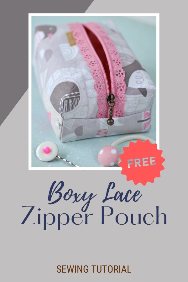 Boxy Lace Zipper Pouch FREE sewing tutorial