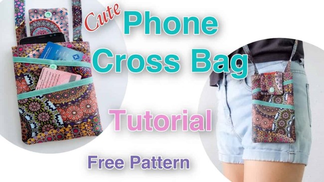 Easy Phone Crossbody Bag FREE sewing video tutorial