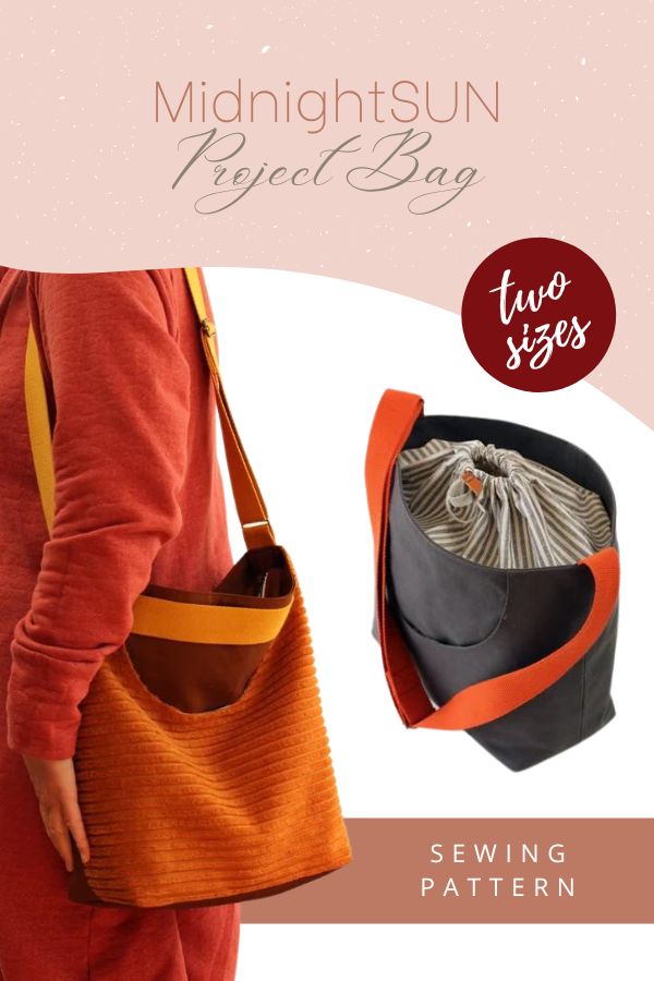 MidnightSUN Project Bag sewing pattern (2 sizes)