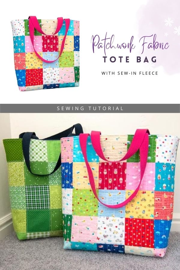 Patchwork Fabric Tote Bag (with sew-in fleece) FREE sewing tutorial