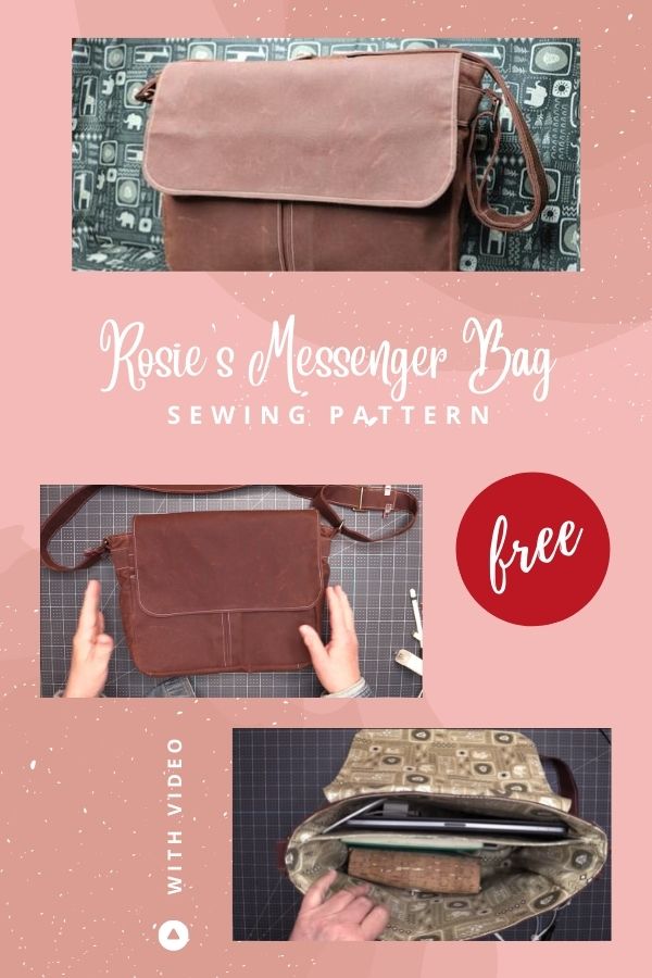 Rosie's Messenger Bag FREE sewing pattern (with video)