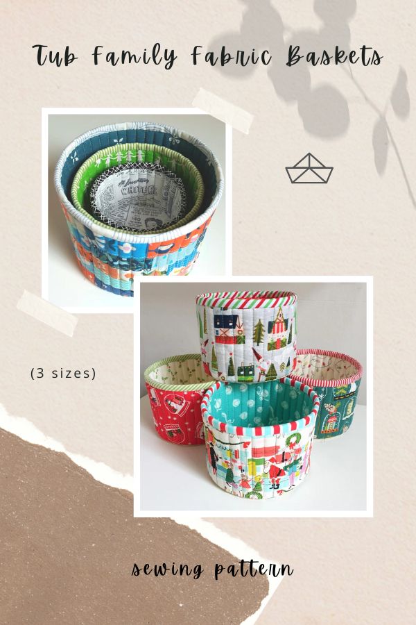 Tub Family Quilted Fabric Baskets sewing pattern (3 sizes) - Sew Modern Bags