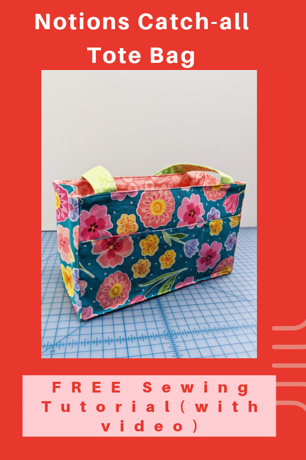 Notions Catch-all Tote Bag FREE sewing tutorial (with video)