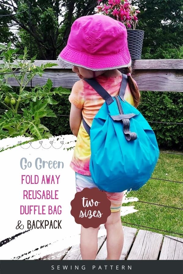 Go Green Fold Away Reusable Duffle Bag and Backpack sewing pattern (2 sizes)