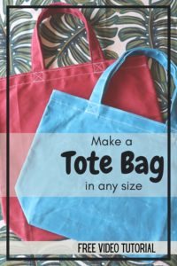 Make a Tote Bag in any size FREE video tutorial - Sew Modern Bags