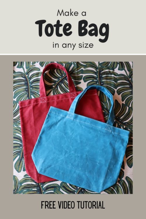 Make a Tote Bag in any size FREE video tutorial - Sew Modern Bags