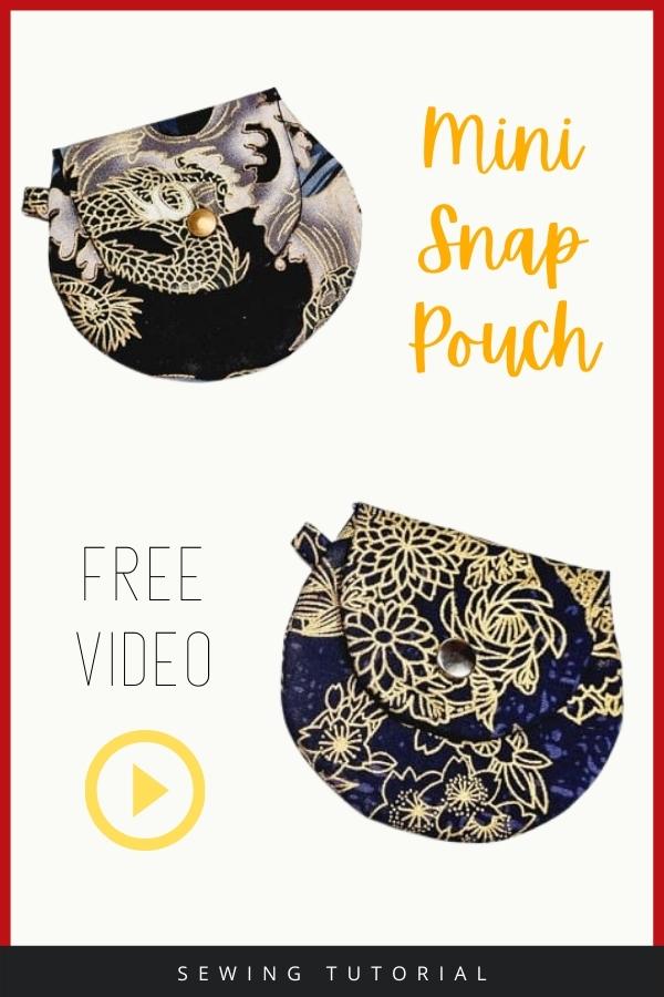 Mini Snap Pouch FREE video sewing tutorial