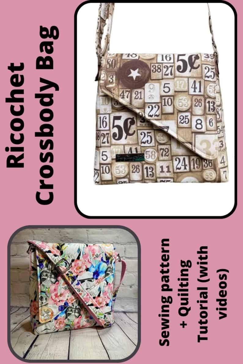 Ricochet Crossbody Bag sewing pattern + Quilting Tutorial (with videos)