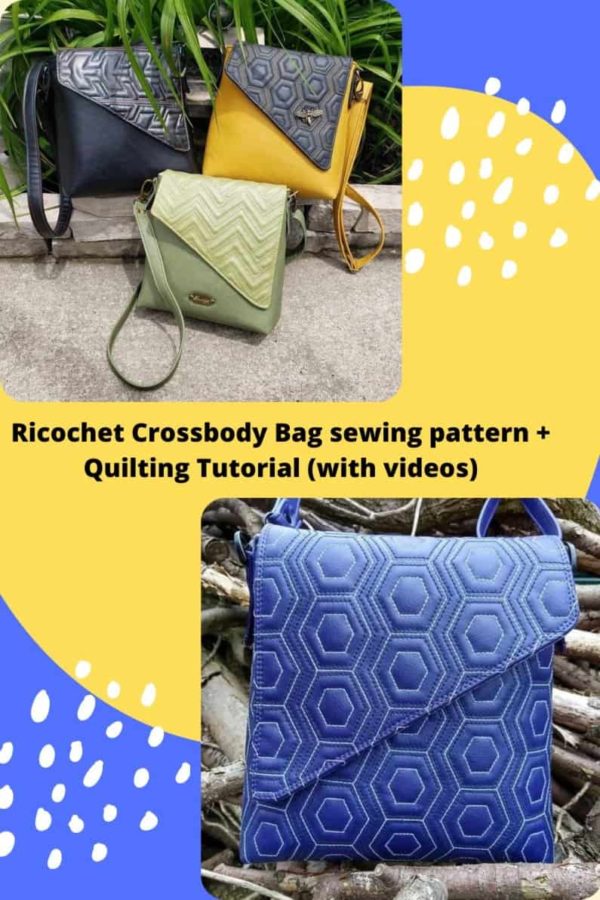 Ricochet Crossbody Bag sewing pattern + Quilting Tutorial (with videos