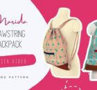 Marida Drawstring Backpack sewing pattern (with video)