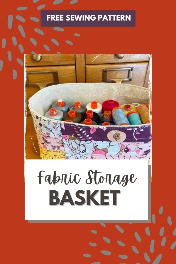 Fabric Storage Basket FREE sewing pattern