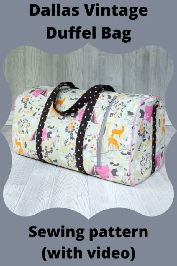 Dallas Vintage Duffel Bag sewing pattern (3 sizes with video) - Sew ...