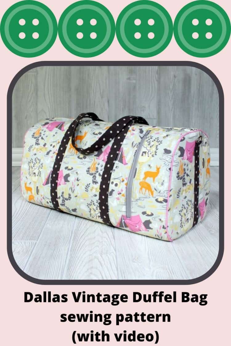 Dallas Vintage Duffel Bag sewing pattern (with video)