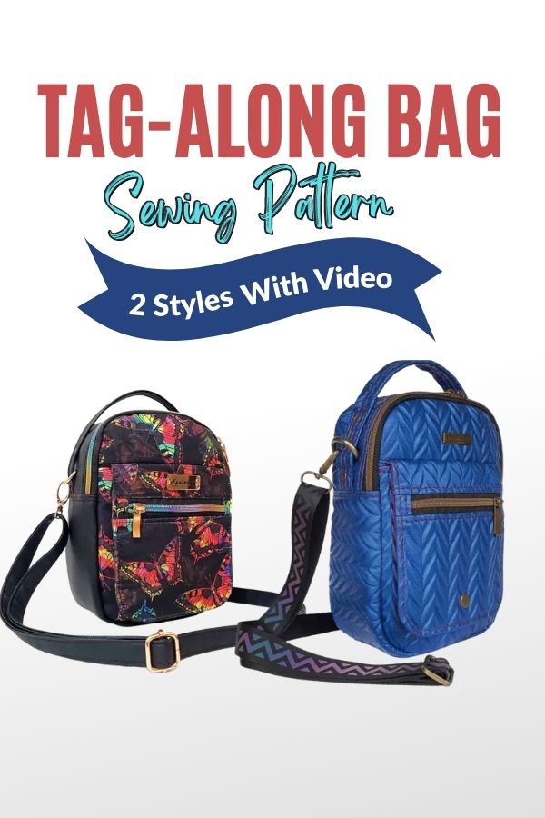 Tag-Along Bag sewing pattern (2 styles with video)