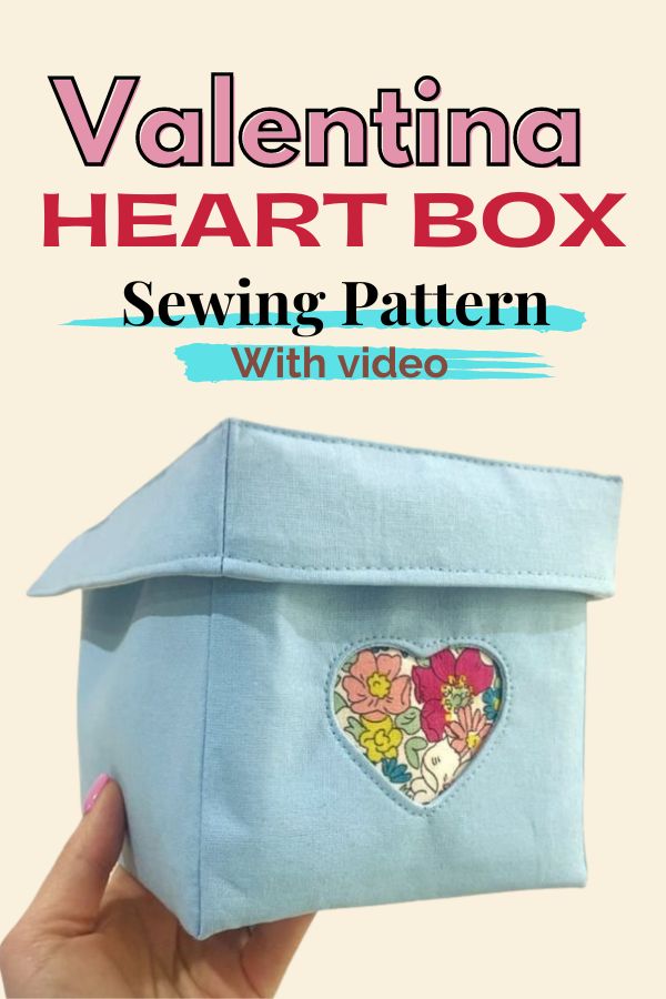 Valentina Heart Box sewing pattern (with video)