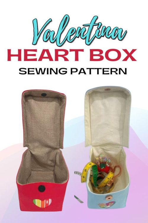 Valentina Heart Box sewing pattern (with video) - Sew Modern Bags