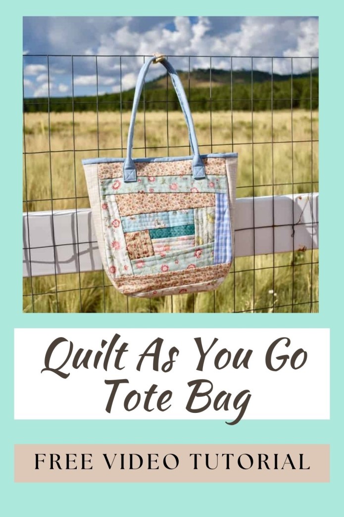 Quilt As You Go Tote Bag FREE video tutorial
