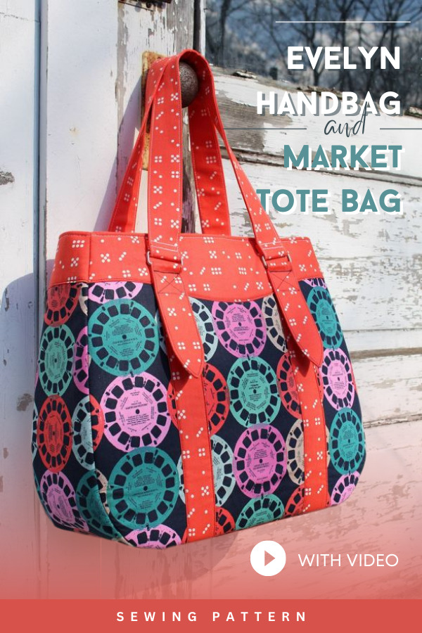 Evelyn Handbag & Market Tote Bag sewing pattern (with video)