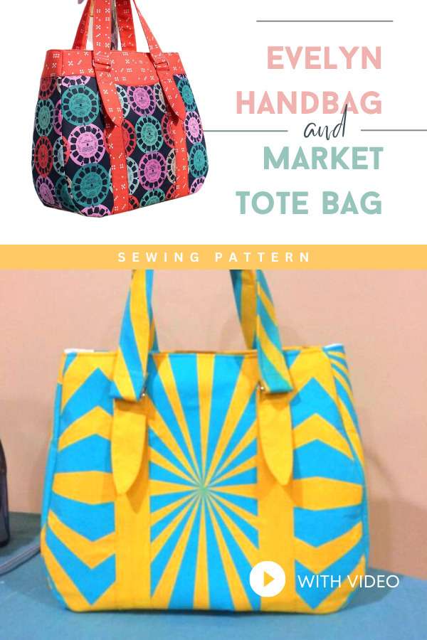 Evelyn Handbag & Market Tote Bag sewing pattern (with video)