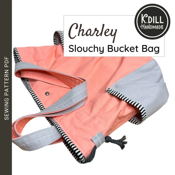 Charley Slouchy Bucket Bag sewing pattern