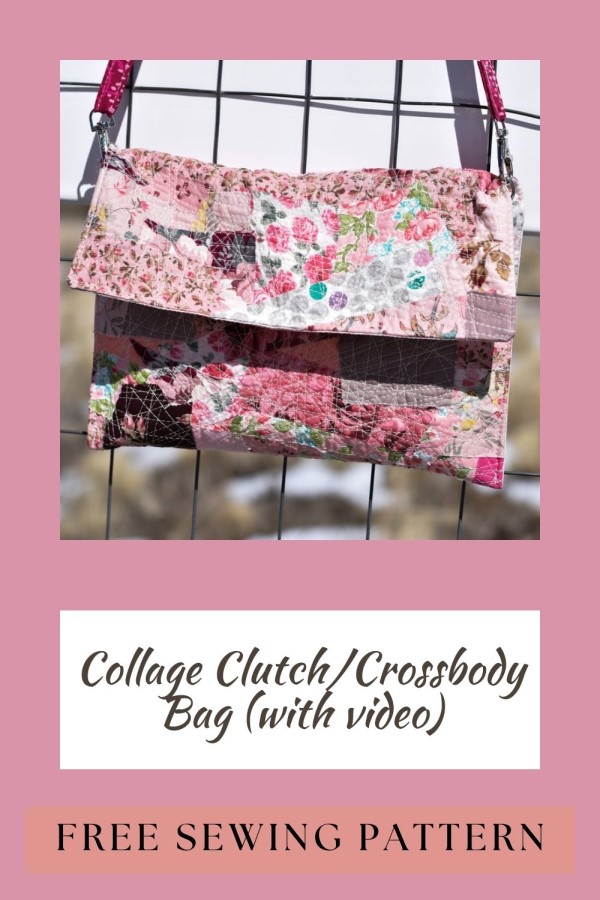 Collage Clutch/Crossbody Bag FREE sewing pattern